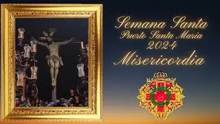 SEMANA SANTA 2024 PUERTO SANTA MARIA MISERICORDIA - CERILLITOS POR LA CALLE CONEJITOS