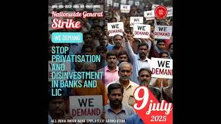 March on to 09.07.2025 #AIBEA #AIUBEA #STRIKE