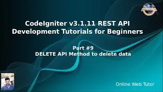 Learn CodeIgniter (v3.1.11) Rest API Development for beginners #9 DELETE API Method for records