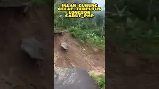 jalan gunung gelap garut pamengpek terputus longsor