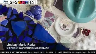 ♻️🔶 SFS Art Fest 2022's Upcoming Exhibiting Artist: Lindsay Marie Parks