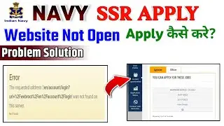 Indian Navy Website Not Working || Navy ssr form not apply??