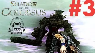 Shadow Of The Colossus - (Parte#3) 