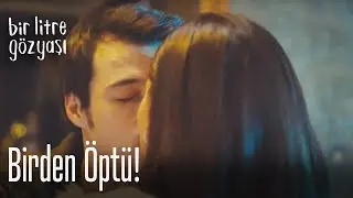 Birden öptü!