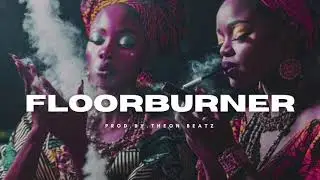 Afro Dance Instrumental 2026 | Party Afrobeat x Amapiano Type Beat | FLOORBURNER