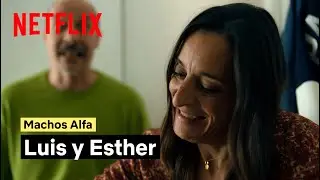 Machos Alfa T4 | Fele Mart&iacute;nez y Raquel Guerrero | Netflix Espa&ntilde;a