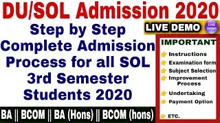 3rd Semester Admission Process 2020 DU SOL || How to fill SOL 3rd sem Examination Form || LIVE DEMO