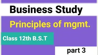 #3 Principles of Management | Class12 | chapter 2 | Business Studies | Part 2 | #commercewithme #bst