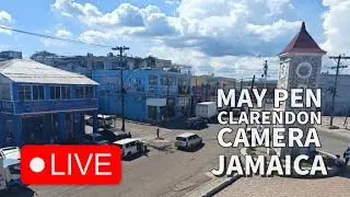 🟢 Downtown May Pen LIVE – Watch Jamaica in Motion 24/7