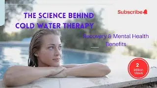 The Science Behind Cold Water Therapy: Recovery & Mental Health Benefits