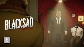 Part 3: Get the Lockpicks | Blacksad: Under the Skin