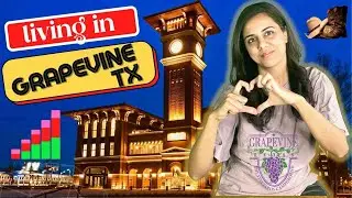 Moving to Grapevine TX | Grapevine Real Estate | Grapevine City Vlog