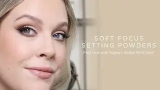 NEW! Sigma Soft Focus Setting Powders
