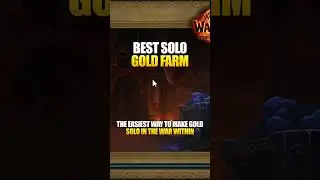 BEST SOLO GOLD FARM IN THE WAR WITHIN 🤯🚀 #thewarwithin #worldofwarcraft #goldfarming