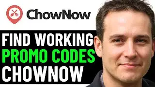HOW TO GET BEST CHOWNOW DISCOUNT PROMO CODES IN 2025 (FULL GUIDE)