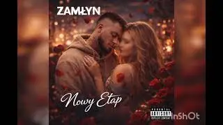 Zamłyn- Nowy etap 