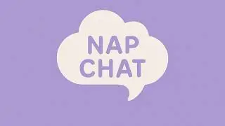 Nap Chat Episode 1