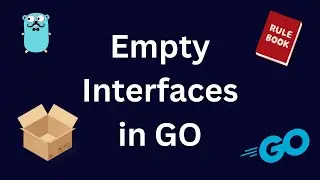 Empty Interface in Go (Golang)