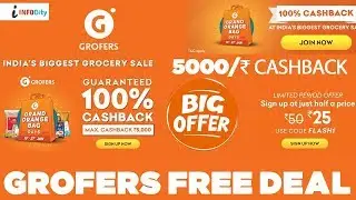 grofers 100% cashback offer | 5000₹ Cashback on groceries item purchase