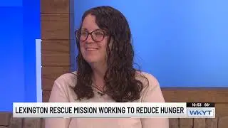 Laura Carr - Lexington Rescue Mission Hunger Action Month
