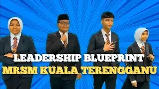 LSC 2025 Leadership Blueprint MRSM Kuala Terengganu 