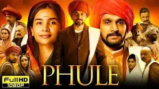 Phule Full Movie 2025 | Pratik Gandhi | Patralekha