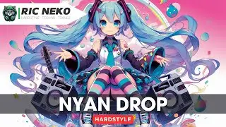 🎶 Nyan Drop: Miku's Revenge | Euphoric Hardstyle x Jumpstyle Banger 💥 [Happy Rave Anthem]