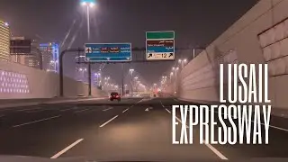 Driving on Lusail Expressway | Qatar