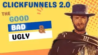 CLICKFUNNELS 2.0 REVIEW 2022 - The Good, The Bad And The Ugly