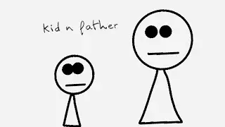 Kid n father