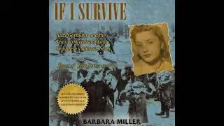 If I Survive: Nazi Germany and the Jews, 100-year-old Lena Goldstein's Miracle Story