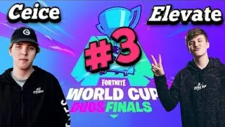 Elevate and Ceice Fortnite World Cup Final Duos Highlight!!!