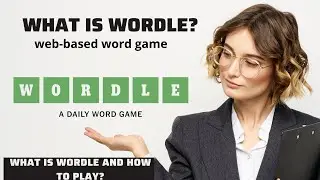 What is Wordle? How to Play Wordle? Web-Based Word Game for Free