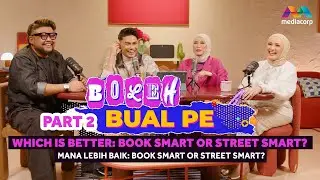 Which is better: Being book smart or street smart in Singapore? Part 2 | Manja: Boleh Bual Pe