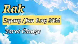 RAK - Tarot čitanje za LIPANJ / JUN mjesec. (06. mj) 2024 ♋