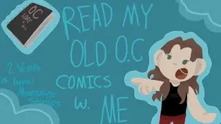 READ MY OLD 2024 OC COMICS WITH ME!! {2 year anniversary special!}  Part: 1