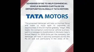 Demerger of biz to help CV business capitalise on opportunities globally: Tata Motors #nse #bse