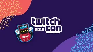 TwitchCon 2018