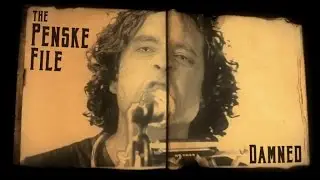 The Penske File - Damned (official)