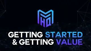 Getting Started & Getting Value | Metaverse HQ