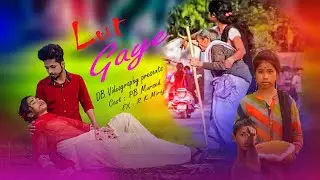 Lut Gaye || Jubin Nautiyal || Romantic Sad Song 2021 || PB M&ucirc;rs&eacute;d & Bisti || DB Videography