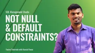 NOT NULL & DEFAULT  CONSTRAINTS | SQL | FOURCE