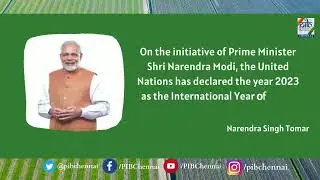 The International Year of Millets | IYOM2023 | PIB Chennai