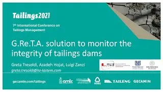 Tailings 2021 - G.Re.T.A. solution to monitor the integrity of tailings dams