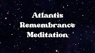 DEEP Atlantis Remembrance Activation | Discover Your Soul Mission & Ancient Gifts