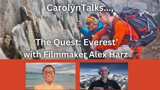 The Quest: Everest - Interview with Documentary Filmmaker and Climber Alex Harz