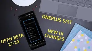 Oneplus 5 & 5T : Oxygen OS Open Beta 29-27 OTA Brings new ScreenShot UI & Phone UI