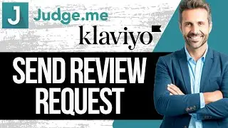 How to Send Review Request with Klaviyo and Judge.me | Full Tutorial 2025