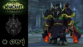 Leveling UP: WoW Legion #084 - Blutschnabel und Kagraxxis der Verderber