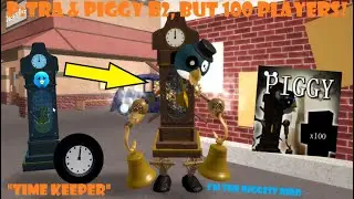 P:TRA & Piggy Book 2 100 Players 